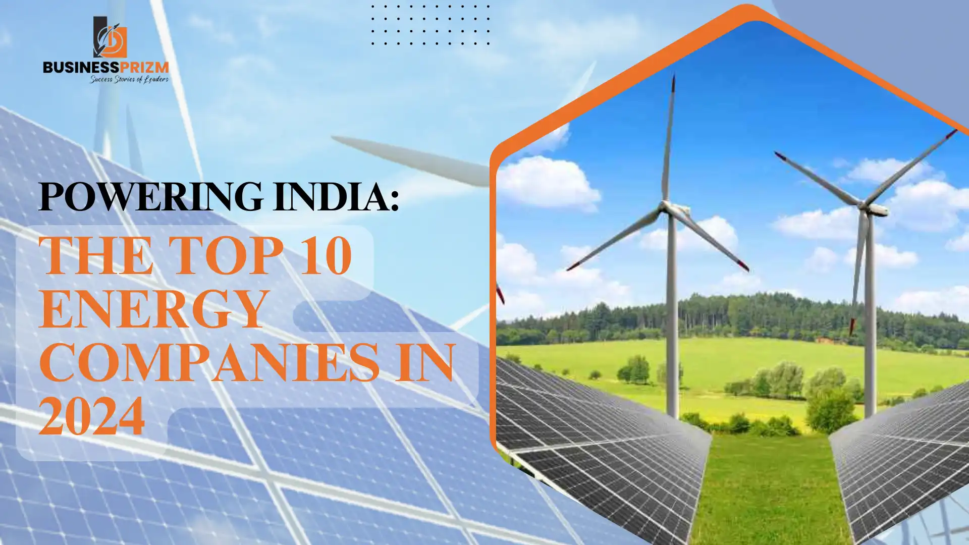 Powering India: The Top 10 Energy Companies in 2024